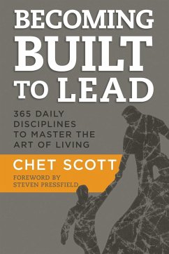 BECOMING BUILT TO LEAD - Scott, Chet