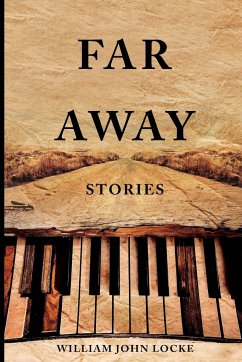 Far-Away Stories - Locke, William John