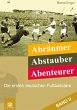 Abräumer, Abstauber, Abenteurer. Band... - Bild 1