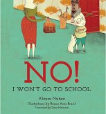 No! I Won't Go to School (eBook, ePUB)