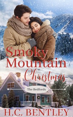 Smoky Mountain Christmas (The Bedfords, #4) (eBook, ePUB) - Bentley, H. C.