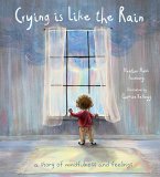 Crying is Like the Rain (eBook, ePUB) Crying is Like the Rain (eBook, ePUB)