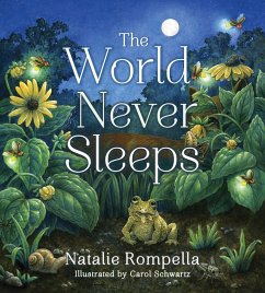 The World Never Sleeps (Tilbury House Nature Book) (eBook, ePUB) - Rompella, Natalie