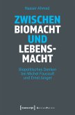 Zwischen Biomacht und Lebensmacht (eBook, ePUB)