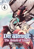 Der Werwolf: The Annals of Veight -Origins- Volume 4 (eBook, ePUB) Der Werwolf: The Annals of Veight -Origins- Volume 4 (eBook, ePUB)