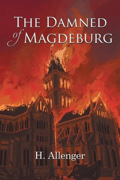 The Damned of Magdeburg - Allenger, H.