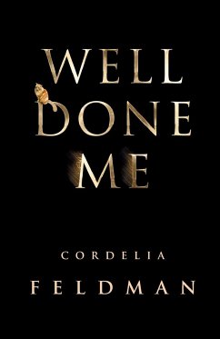 WELL DONE ME - Feldman, Cordelia