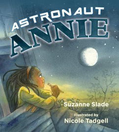 Astronaut Annie (eBook, ePUB) - Slade, Suzanne