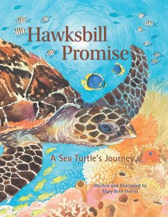 Hawksbill Promise: The Journey of an Endangered Sea Turtle (Tilbury House Nature Book) (eBook, ePUB) - Owens, Mary Beth