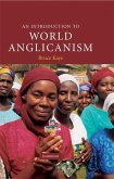 Introduction to World Anglicanism (eBook, ePUB)