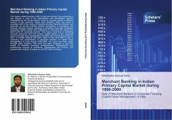 Merchant Banking in Indian Primary Capital Market during 1990-2000 - Saha, Siddhartha Sankar