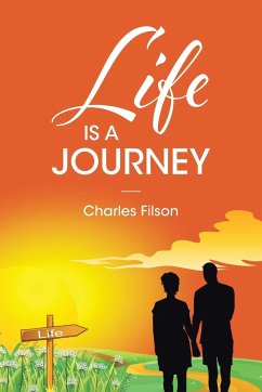 Life Is a Journey - Filson, Charles