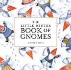 The Little Winter Book of Gnomes (eBook, ePUB)