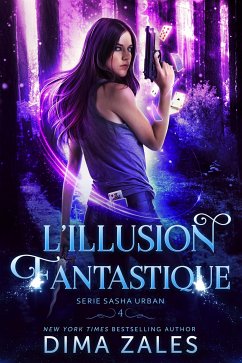 L’illusion fantastique (eBook, ePUB) - Zaires, Anna; Zales, Dima