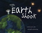 When the Earth Shook (eBook, ePUB)
