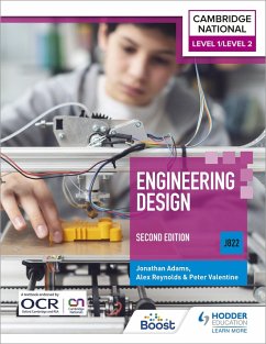 Level 1/Level 2 Cambridge National in Engineering Design (J822): Second Edition (eBook, ePUB) - Adams, Jonathan; Valentine, Peter; Reynolds, Alex