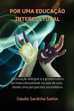 POR UMA EDUCAÇÃO INTERCULTURAL - Sardinha Santos, Cláudia