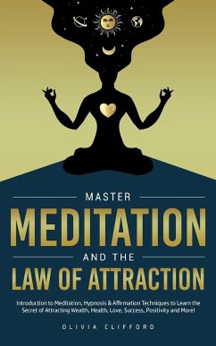 Master Meditation and The Law of Attraction - Clifford, Olivia