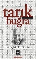 Genclik Türküsü - Bugra, Tarik