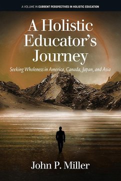 A Holistic Educator's Journey (eBook, PDF) - Miller, John P.