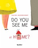 Do You See Me at Home? (eBook, ePUB)