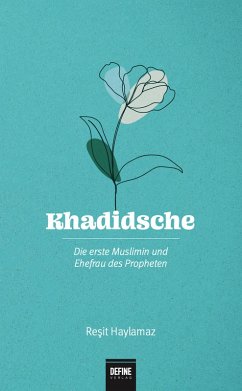Khadidsche (eBook, ePUB) - Haylamaz, Resit