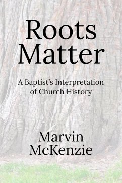 Roots Matter (eBook, ePUB) - McKenzie, Marvin