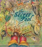 The Secret Pool (Tilbury House Nature Book) (eBook, ePUB) The Secret Pool (Tilbury House Nature Book) (eBook, ePUB)