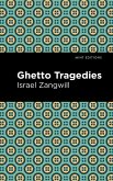 Ghetto Tragedies (eBook, ePUB)