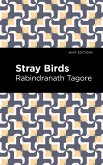 Stray Birds (eBook, ePUB) Stray Birds (eBook, ePUB)