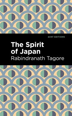 The Spirit of Japan (eBook, ePUB) - Tagore, Rabindranath