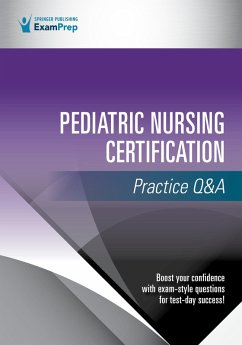 Pediatric Nursing Certification Practice Q&A (eBook, ePUB) - Springer Publishing Company