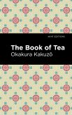 The Book of Tea (eBook, ePUB)