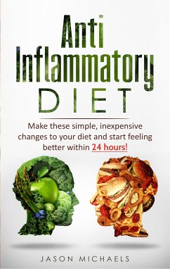 Anti Inflammatory Diet (eBook, ePUB) - Michaels, Jason