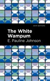 The White Wampum (eBook, ePUB)