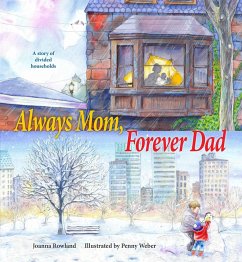Always Mom, Forever Dad (eBook, ePUB) - Rowland, Joanna; Weber, Penny