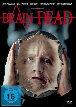 Brain Dead-uncut Fassung (digital remastered) - Pullman,Bill/Paxton,Bill/Kennedy,George