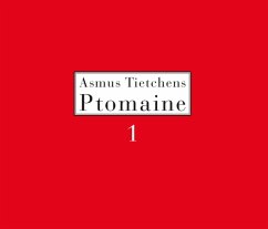 Ptomaine 1 - Tietchens,Asmus