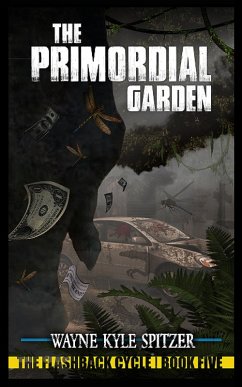 The Primordial Garden (eBook, ePUB) - Spitzer, Wayne Kyle