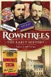 Rowntree's - The Early History (eBook,... - Bild 1
