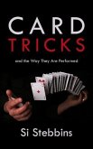 Card Tricks and the Way They Are Performed (eBook, ePUB)
