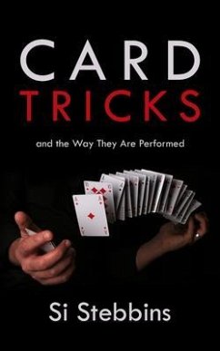 Card Tricks and the Way They Are Performed (eBook, ePUB) - Stebbins, Si