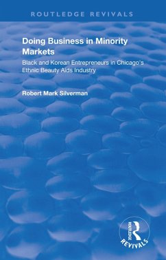 Doing Business in Minority Markets (eBook, ePUB) - Silverman, Robert Mark