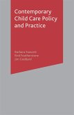 Contemporary Child Care Policy and Practice (eBook, ePUB)