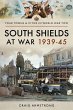 South Shields at War 1939-45 (eBook,... - Bild 1