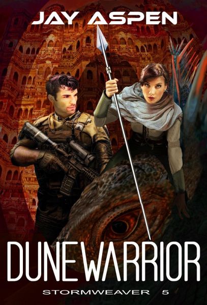 Dunewarrior (Stormweaver, #5) (eBook, ePUB) Dunewarrior (Stormweaver, #5) (eBook, ePUB)