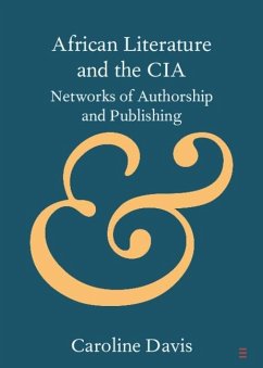 African Literature and the CIA (eBook, ePUB) - Davis, Caroline