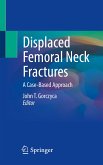 Displaced Femoral Neck Fractures (eBook, PDF)
