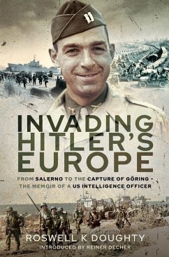 Invading Hitler's Europe (eBook, ePUB) - Roswell K Doughty, Doughty