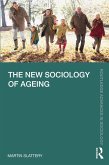 The New Sociology of Ageing (eBook, ePUB)